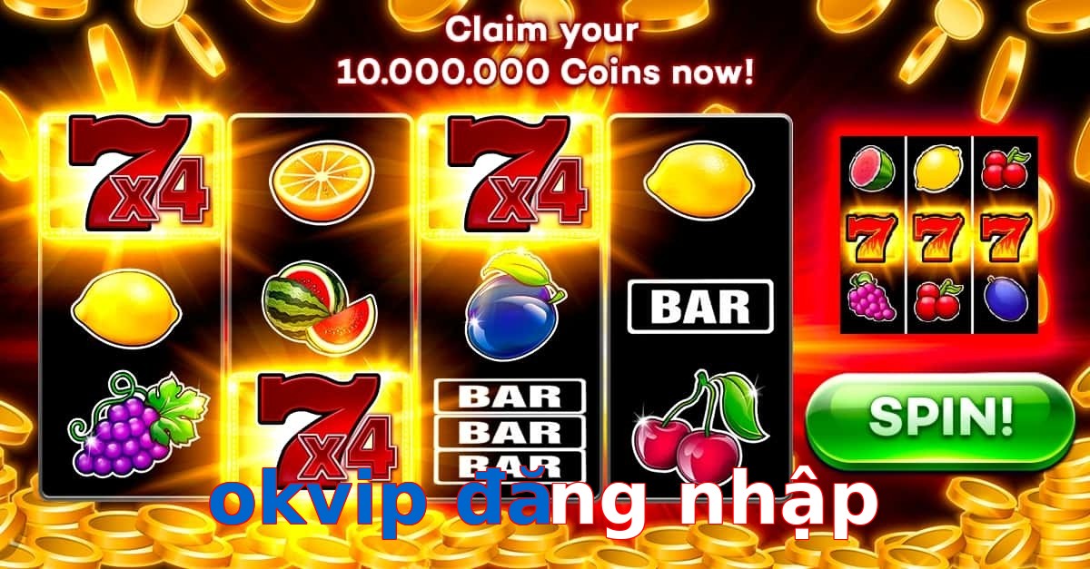 okvip đăng nhập